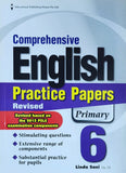 COMPREHENSIVE ENGLISH PRACTICE PAPERS: PRIMARY 6