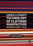 Carr and Latham's Technology of Clothing Manufacture Paperback