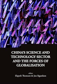 China's Science And Technology Sector And The Forces Of Globalisation: 13 Hardcover Main image