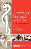 Choosing General Practice: Your Career Guide