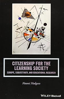 Citizenship for the Learning Society: Europe, Subjectivity, and Educational Research (Journal of Philosophy of Education) Main image