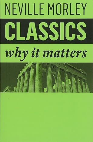 Classics: Why It Matters Main image