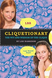 Cliquetionary: The Wit and Wisdom of the Clique Hardcover