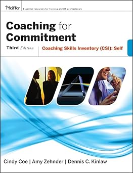 Coaching for Commitment: Coaching Skills Inventory (CSI) Self Paperback Main image