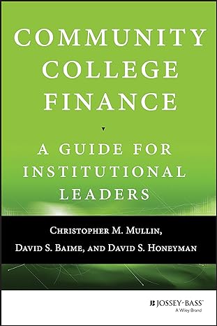 Community College Finance: A Guide For Institutional Leaders Main image