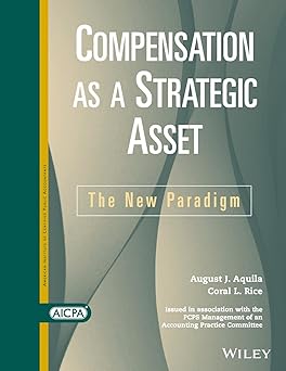 Compensation as a Strategic Asset: The New Paradigm Paperback Main image