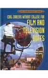 Cool Careers without College for Film and Television Buffs Library Binding