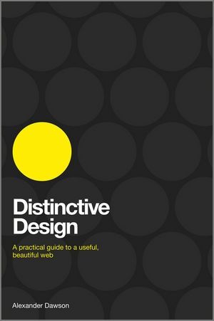 Distinctive Design: A Practical Guide to a Useful, Beautiful Web Paperback Main image