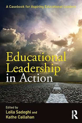 Educational Leadership In Action: A Casebook For Aspiring Educational Leaders Main image