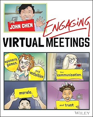 Engaging Virtual Meetings: Openers, Games, and Activities for Communication, Morale, and Trust Paperback Main image