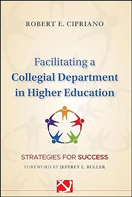 Facilitating a Collegial Department in Higher Education: Strategies for Success Main image