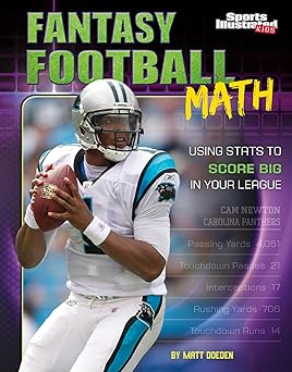 Fantasy Football Math: Using STATS to Score Big in Your League Library Binding Main image