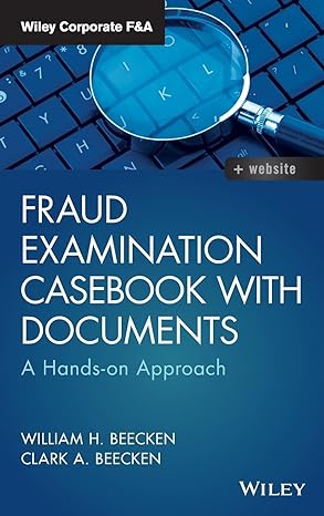Fraud Examination Casebook With Documents: A Hands-On Approach Main image
