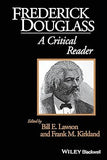 Frederick Douglass: A Critical Reader