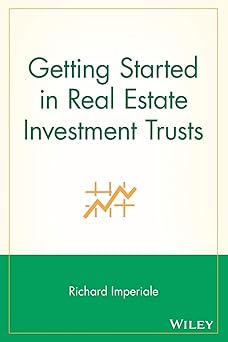 Getting Started in Real Estate Investment Trusts