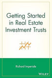 Getting Started in Real Estate Investment Trusts