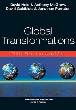 Global Transformations: Politics, Economics And Culture Main image