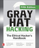 Gray Hat Hacking: The Ethical Hacker's Handbook, Fifth Edition Paperback