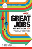 Great Jobs for Everyone 50 +, Updated Edition: Finding Work That Keeps You Happy and Healthy...and Pays the Bills Paperback