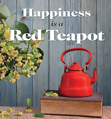 Happiness Is A Red Teapot Main image