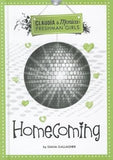 Homecoming (Claudia & Monica: Freshman Girls)