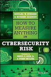 How to Measure Anything in Cybersecurity Risk Hardcover