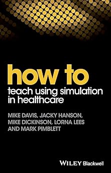 How to Teach Using Simulation in Healthcare Paperback Main image