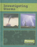 Investigating Storms (Mission: Science) Library Binding