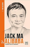 Jack Ma and Alibaba: A Business and Life Biography