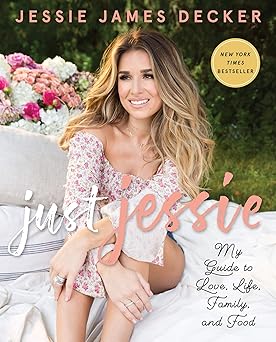 Just Jessie: My Guide to Love, Life, Family, and Food Paperback Main image