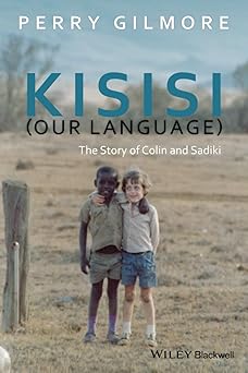 Kisisi (Our Language): The Story of Colin and Sadiki Paperback Main image