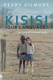 Kisisi (Our Language): The Story of Colin and Sadiki Paperback