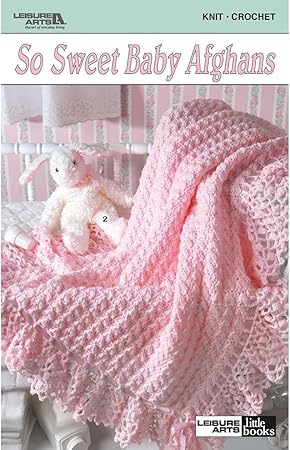 Leisure Arts So Sweet Baby Afghans Crochet Bk Main image