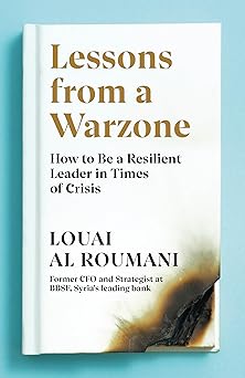 Lessons from a Warzone: How to be a Resilient Leader in Times of Crisis Hardcover Main image