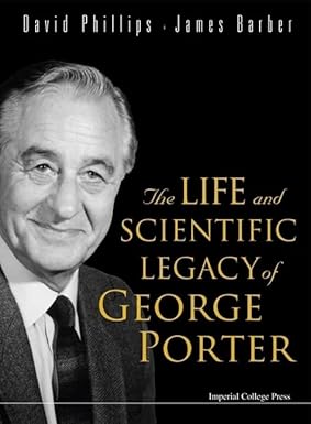 Life And Scientific Legacy Of George Porter, The Paperback Main image