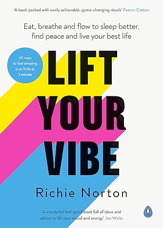 Lift Your Vibe: Eat, breathe and flow to sleep better, find peace and live your best life Hardcover Main image