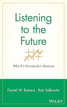 Listening to the Future: Why It's Everybody's Business Main image