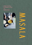 Masala: Indian Cooking for Modern Living Hardcover