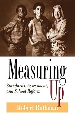 Measuring Up: Standards, Assessment, and School Reform Hardcover Main image