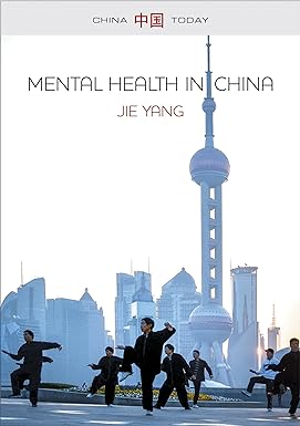Mental Health in China: Change, Tradition, and Therapeutic Governance Main image