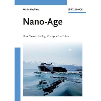 Nano-Age: How Nanotechnology Changes Our Future Hardcover Main image