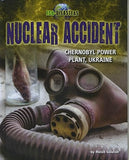 Nuclear Accident: Chernobyl Power Plant, Ukraine