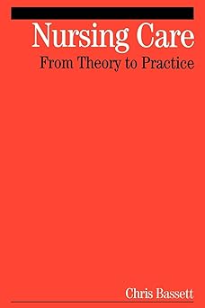 Nursing Care: From Theory to Practice Paperback Main image