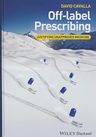 Off-Label Prescribing: Justifying Unapproved Medicine Main image