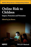 Online Risk To Children: Impact, Protection And Prevention