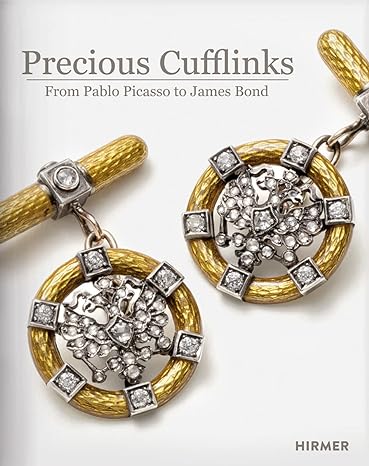 Precious Cufflinks: From Pablo Picasso To James Bond - Accessories And Jewellery For Gentlemen Over The Course Of Time Main image