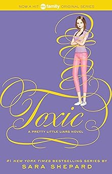Pretty Little Liars #15: Toxic Paperback Main image