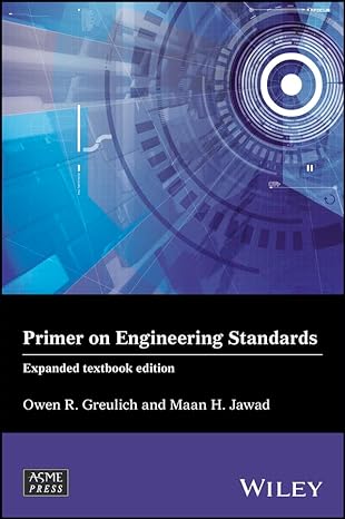 Primer On Engineering Standards: Expanded Textbook Edition
