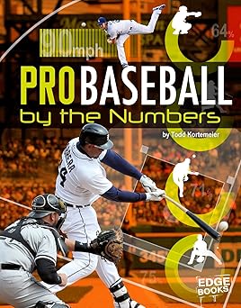 Pro Baseball by the Numbers (Pro Sports by the Numbers)