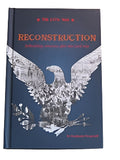 Reconstruction: Rebuilding America after the Civil War Library Binding